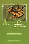 Atlas des batraciens de Guyane